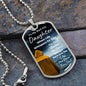 To My Bad Ass Daughter | From Dad | Dog Tag Chain | I Am The Storm