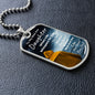 To My Bad Ass Daughter | From Dad | Dog Tag Chain | I Am The Storm